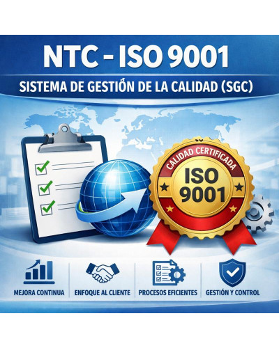⭐ NTC-ISO 9001 – Sistema de Gestión de la Calidad (SGC)