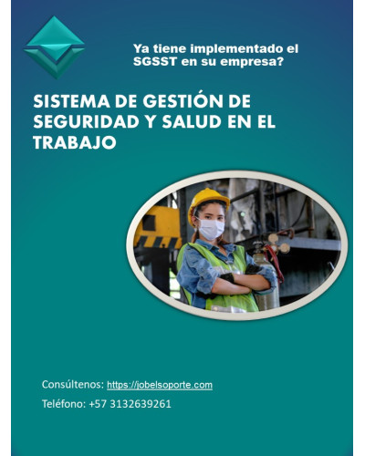 SGSST SISTEMA DE GESTIÓN DE SEGURIDAD Y SALUD EN EL TRABAJO